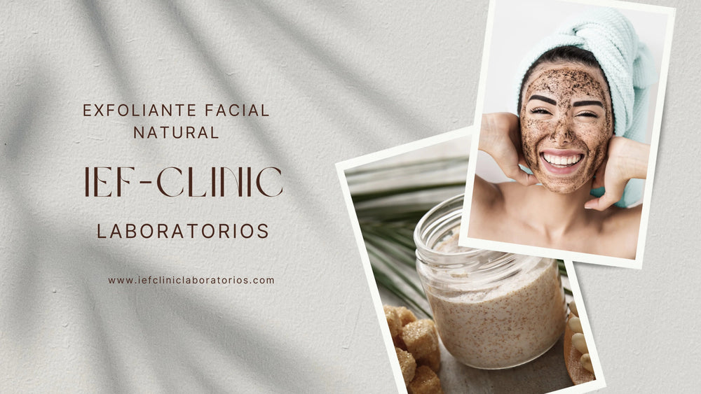 ¿CUALES SON LOS BENEFICIOS DE UNA EXFOLIACION FACIAL? ¿CUÁNDO SE RECOMIENDA? - IEF-CLINIC LABORATORIOS